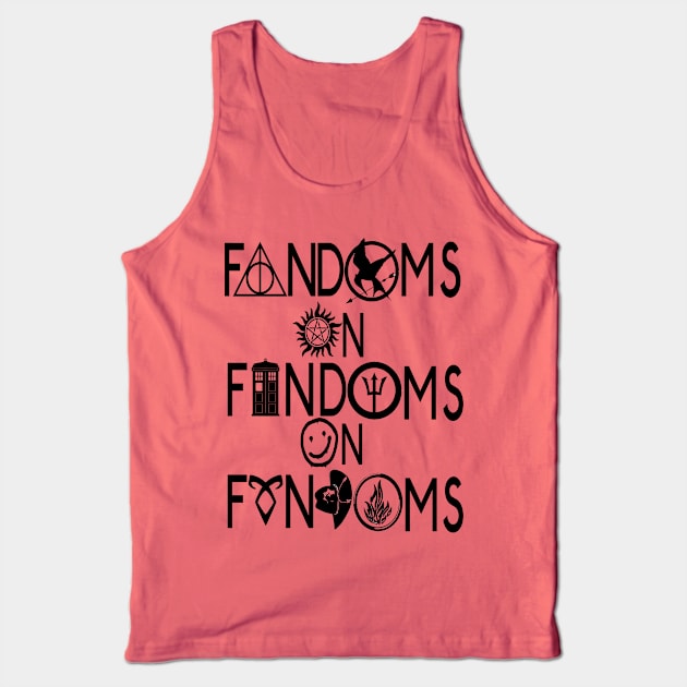 Fandoms On Fandoms On Fandoms Tank Top by FandomJunction